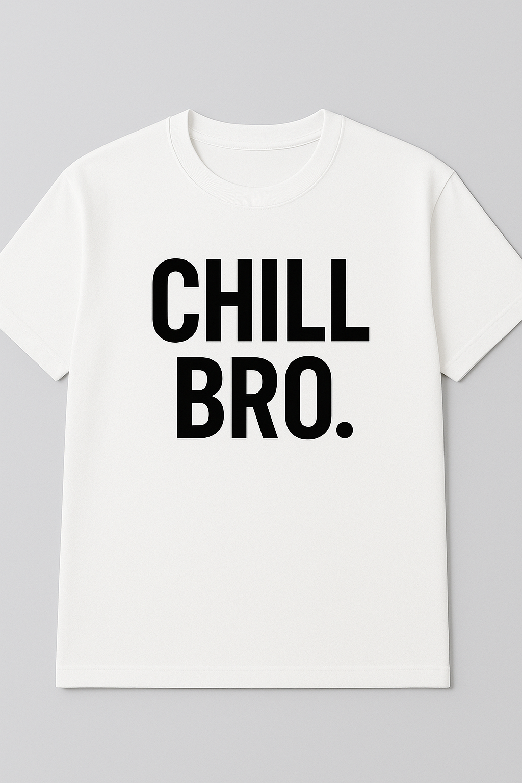 Chill Bro Tee