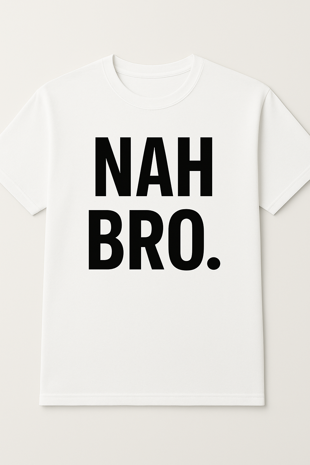 Nah Bro Tee